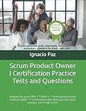 productos 100 carrefour  Scrum Product Owner I Certification Practice Tests and Questions: Prepare for your PSPO I ™ PSPO 1 ™ Professional Scrum Product Owner I ™ ... 2 - PSM I™, PSM II™, PSPO I™ and PSPO II™)