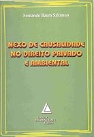 Nexo de Causalidade no Direito Privado e Ambiental 8573485817 Book Cover