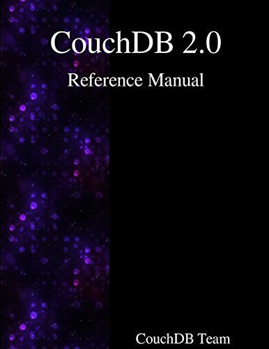 CouchDB 2.0 Reference Manual by CouchDB Team (2015-11-11)
