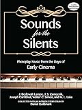 Sounds for the Silents: Photoplay Music from the Days of Early Cinema (Dover Classical Music for Keyboard and Piano Four Hands)