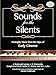 Sounds for the Silents: Photoplay Music from the Days of Early Cinema (Dover Classical Music for Keyboard and Piano Four Hands)