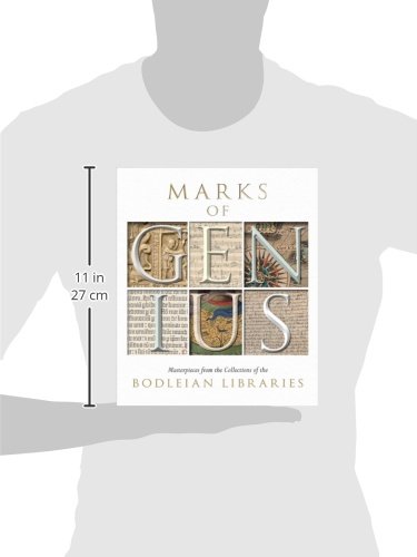 Marks of Genius: Masterpieces from the Collections of the Bodleian Libraries