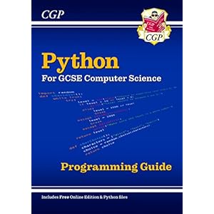 Python Programming Guide for GCSE Computer Science (includes Online Edition & Python Files) (CGP GCSE Computer Science 9…
