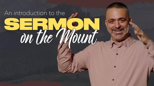 The Sermon on The Mount: An Introduction