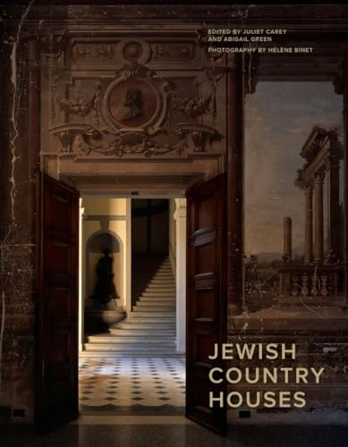 Jewish Country Houses (The Tauber Institute Series for the Study of European Jewry)