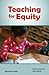 Teaching for Equity