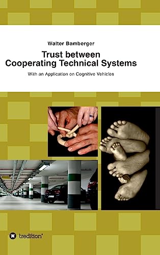 Trust between Cooperating Technical Systems view 2