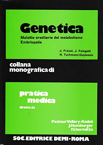 Genetica. Malattie ereditarie del metabolismo. Em