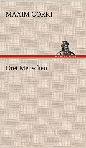 Drei Menschen (German Edition)