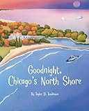 Goodnight, Chicago's North Shore