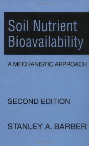 Soil Nutrient Bioavailability: A Mechanistic Approach