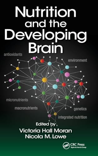 Nutrition and the Developing Brain view 2