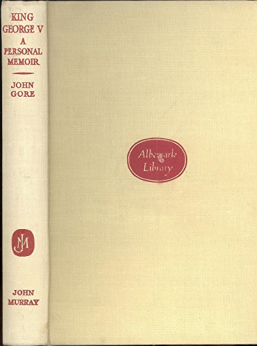 KING GEORGE V: A Personal Memoir B0014F947A Book Cover