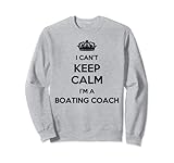 Beruf - Ich kann nicht ruhig bleiben Ich bin ein Bootstrainer Sweatshirt