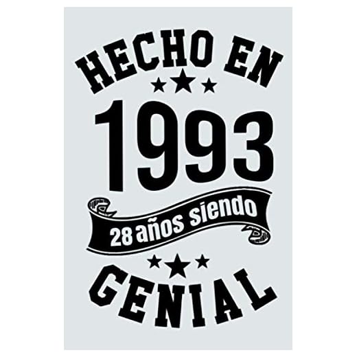 Hecho En 1993, 28 Años Siendo Genial: Idea de regalo de cumpleaños de 28 años, Diario forrado divertido, Cuaderno formato A5 con 120 páginas
