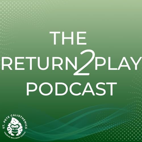 The Return2Play Podcast (Ep. 003) - The Return2Play Ecosystem