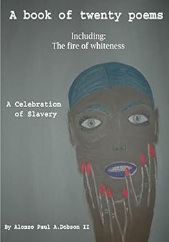 Paperback A Book of twenty poems: A celebration of slavery Book