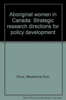 Paperback Aboriginal women in Canada: Strategic research directions for policy development Book