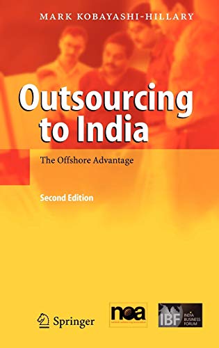 Outsourcing to India: The Offshore Advantage 2nd Edition