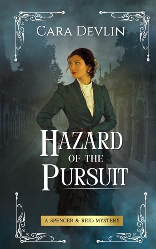 Hazard of the Pursuit: A Spencer & Reid Mystery