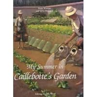My Summer in Caillebotte's Garden 2903824207 Book Cover