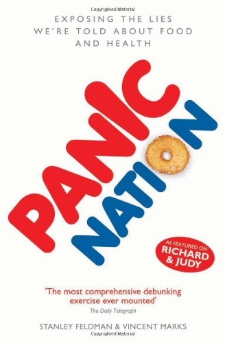 Panic Nation: Unpicking the Myths We're Told About Food and Health