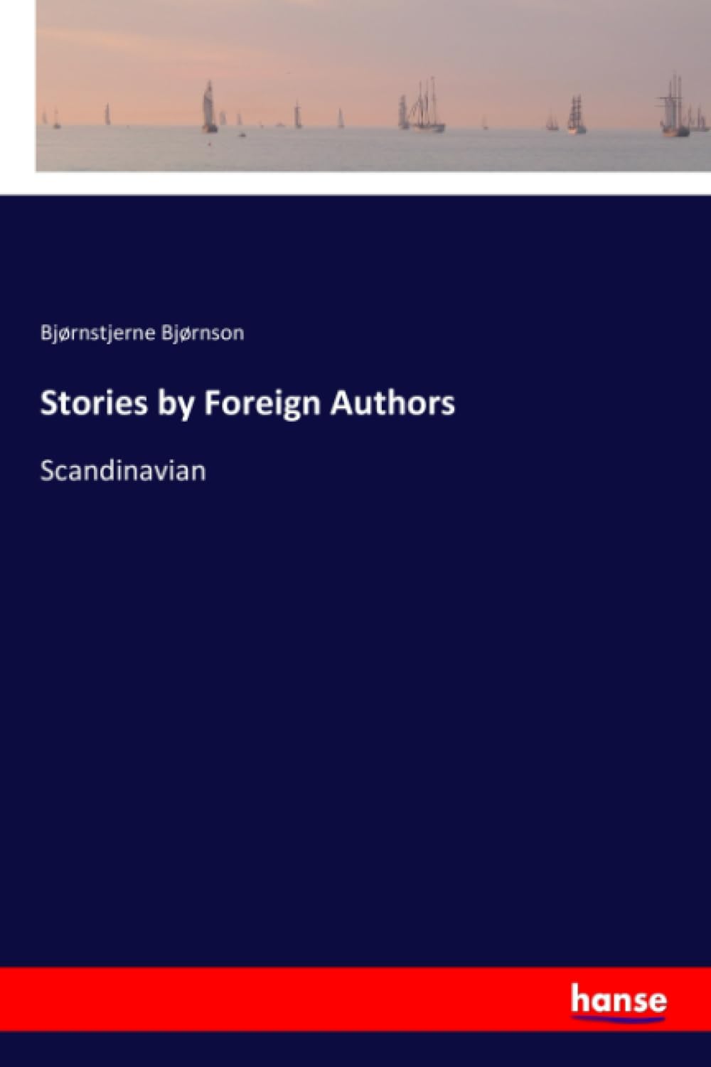 Stories by Foreign Authors: Scandinavian