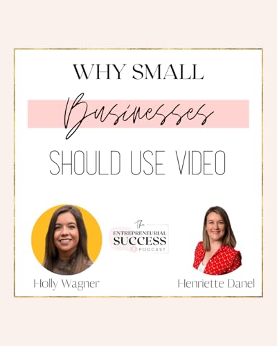 Episode 209: Why Small Businesses Should Use Video