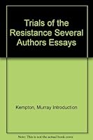 Trials of the Resistance Several Authors Essays B0012MLMRU Book Cover