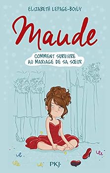 Paperback Maude - tome 2 Comment survivre au mariage de sa soeur [French] Book