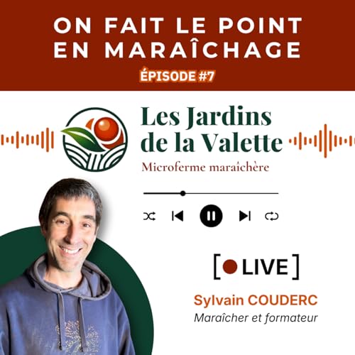 Mara&icirc;chage sur Petite Surface : LE PODCAST &Eacute;pisode 7