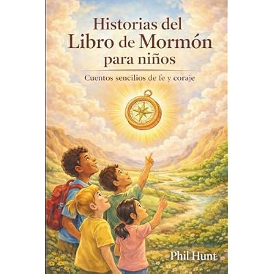 Historias del Libro de Morm&oacute;n para ni&ntilde;os