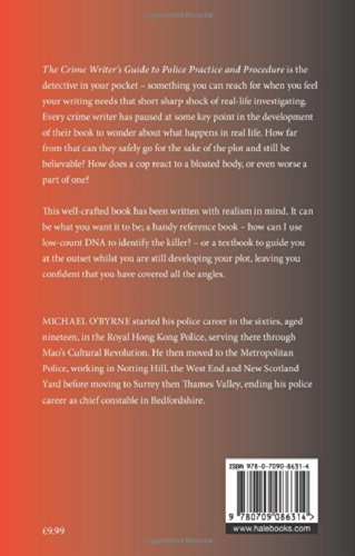 The Crime Writer's Guide to Police Practice and Procedure