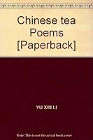 Chinese tea Poems [Paperback] 7811127067 Book Cover