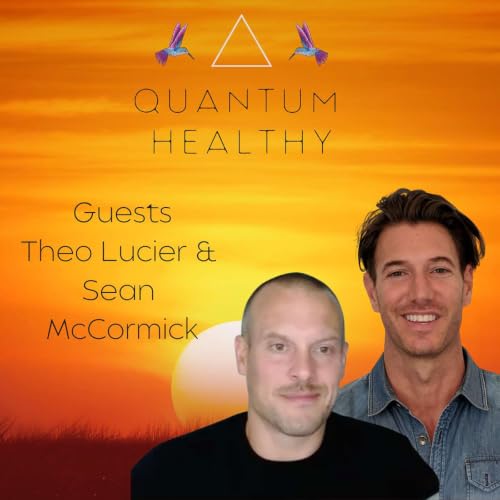 E73 - 5 Days Without Food or Water: What Happens to the Body? with Theo Lucier & Sean McCormick