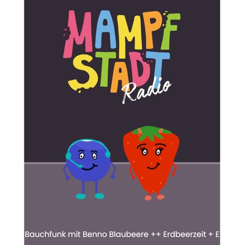 Bennos Bauchfunk- mit Ella Erdbeere