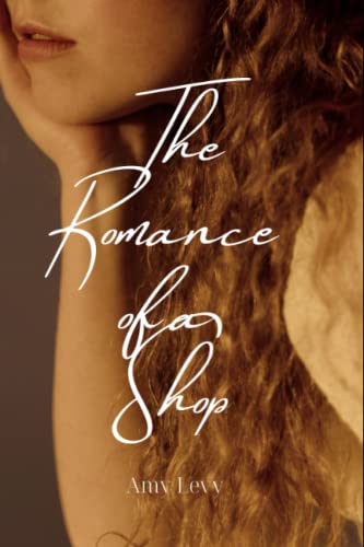 The Romance of a Shop: Amy Levy