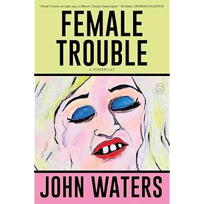 Female Trouble