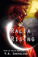 Ralia Rising (Star of Ralia #1) 1482632284 Book Cover