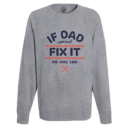Sweatshirt Homme Si Papa ne Peut Pas Le Réparer le cadeau complice