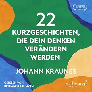 22 Kurzgeschichten, die dein Denken ver&auml;ndern werden Titelbild
