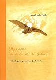  Mit Goethe durch die Welt der Geister: Geisterbegegnungen aus vielen Jahrhunderten. Kurzfassung