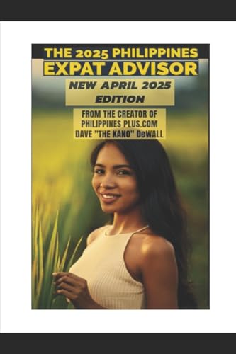 The Philippines Expat Advisor: A Guide for Moving to and Living in the Philippines