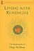 Produktbild Living with Kundalini (Shambhala Dragon Editions): The Autobiography of Gopi Krishna