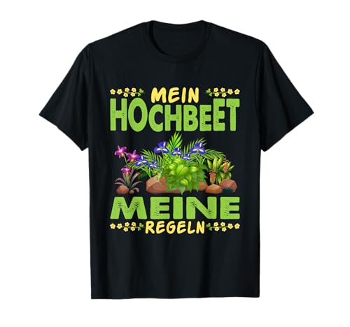 Hochbeet Balkon Beflanzung Gärtnern mit Hochbeet Frühbeet T-Shirt