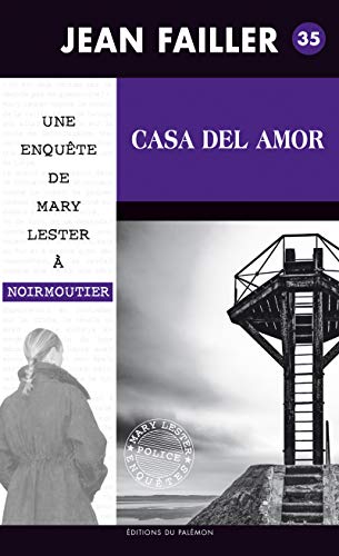 Casa del Amor: Les enquêtes de Mary Lester - Tome 35 PDF Ebook En Ligne