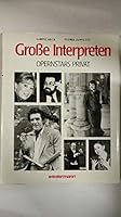 Grosse Interpreten - Opernstars privat 3075088218 Book Cover