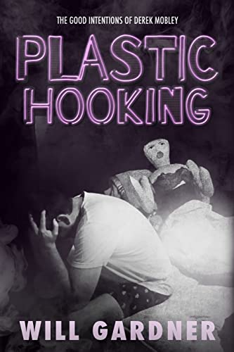 Plastic Hooking 1503302741 Book Cover