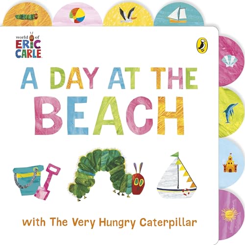 Puffin A Day at the Beach with The Very Hungry Caterpillar Tabbed Board Book.