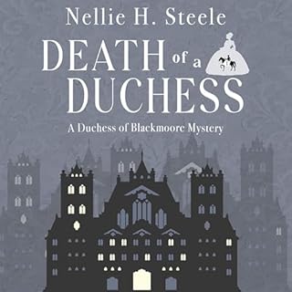 Death of a Duchess Audiolibro Por Nellie H. Steele arte de portada